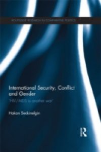 International Security, Conflict and Gender