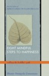 Eight Mindful Steps to Happiness