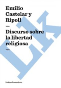 Discurso sobre la libertad religiosa