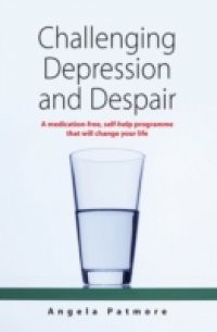 Challenging Depression and Despair