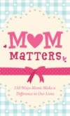 Mom Matters