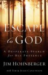 Escape to God