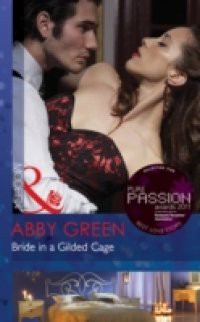 Bride in a Gilded Cage (Mills & Boon Modern)