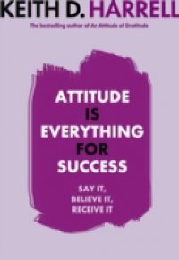 Attitude Is Everything For Success