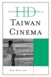 Historical Dictionary of Taiwan Cinema