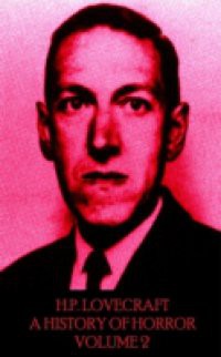 HP Lovecraft – A History in Horror