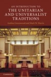 Introduction to the Unitarian and Universalist Traditions