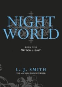 Night World: 9: Witchlight