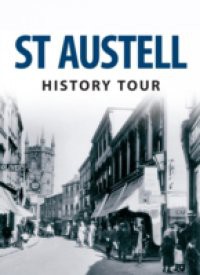 St Austell History Tour