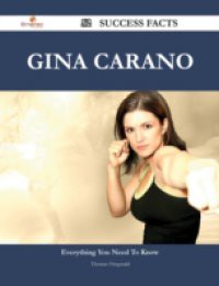 Gina Carano 52 Success Facts – Everything you need to know about Gina Carano