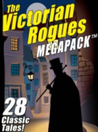 Victorian Rogues MEGAPACK (R)