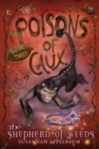 Poisons of Caux: The Shepherd of Weeds (Book III)