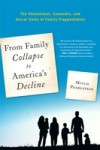 From Family Collapse to America's Decline
