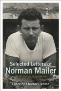 Selected Letters of Norman Mailer