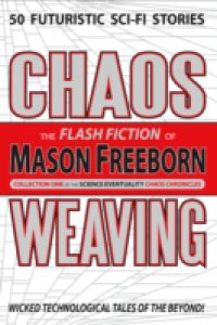 Chaos Weaving