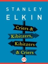 Criers & Kibitzers, Kibitzers & Criers