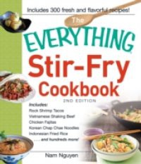 Everything Stir-Fry Cookbook