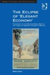 Eclipse of 'Elegant Economy'