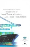 QUANTITATIVE METHODS FOR ASSESSING THE EFFECTS OF NON-TARIFF MEASURES AND TRADE FACILITATION