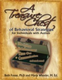 Treasure Chest of Behavioral Strategies for Individuals with Autism