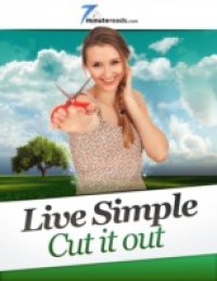 Live Simple – Cut it Out