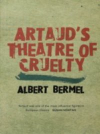 Artaud's Theatre Of Cruelty