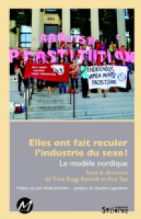 Elles ont fait reculer l'industrie du sexe!