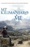 Mt Kilimanjaro & Me