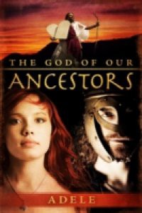 God of Our Ancestors