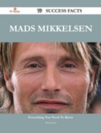 Mads Mikkelsen 79 Success Facts – Everything you need to know about Mads Mikkelsen