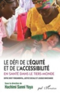 LE DEFI DE L'EQUITE ET DE L'ACCESSIBILITE EN SANTE DANS LE T