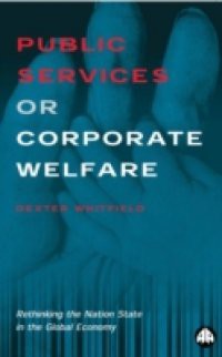 Public Services or Corporate Welfare