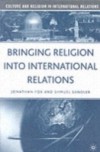 Bringing Religion into International Relations
