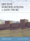 Hittite Fortifications c.1650-700 BC