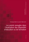 Les points aveugles dans l'evaluation des dispositifs d'education ou de formation