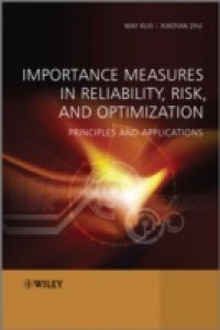 Importance Measures in Reliability, Risk, and Optimization