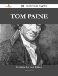 Tom Paine 35 Success Facts – Everything you need to know about Tom Paine