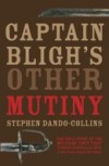 Captain Bligh's Other Mutiny