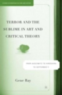 Terror and the Sublime in Art and Critical Theory