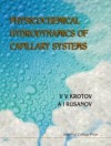 PHYSICOCHEMICAL HYDRODYNAMICS OF CAPILLARY SYSTEMS