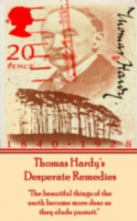Desperate Remedies, By Thomas Hardy