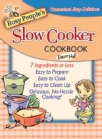 Busy People's Slow Cooker Cookbook