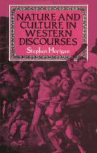 Nature and Culture in Western Discourses