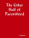 Other Half of Parenthood