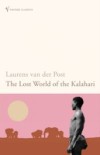 Lost World Of The Kalahari