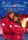 Right Mr. Wrong (Mills & Boon Love Inspired)