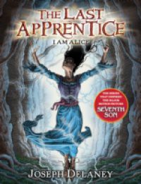 Last Apprentice: I Am Alice (Book 12)