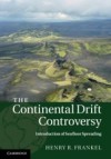 Continental Drift Controversy: Volume 3, Introduction of Seafloor Spreading
