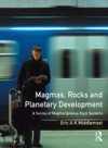 Magmas, Rocks and Planetary Development