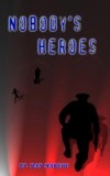 Nobody's Heroes